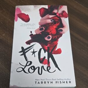 F*ck Love-Tarryn Fisher- Paperback Novel